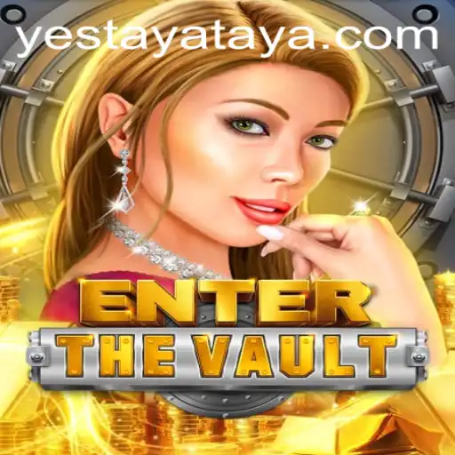 Enter the Vault: An Exciting New Chapter in Yestaya Casino Gaming