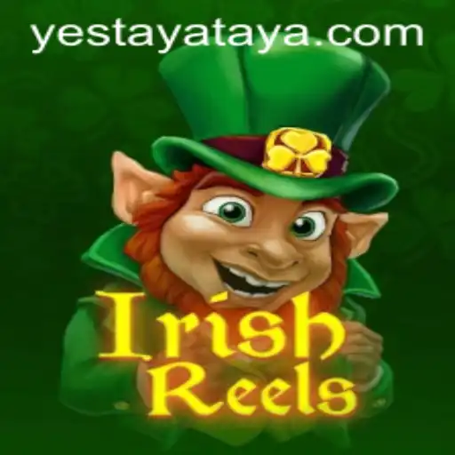 Exploring IrishReels at Yestaya Casino